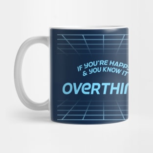 OVERTHINK! Mug